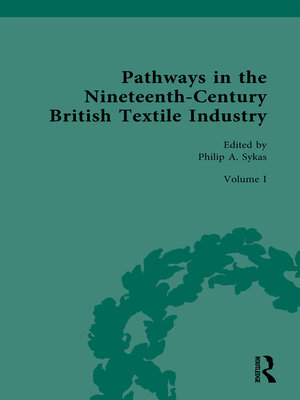 cover image of Pathways in the Nineteenth-Century British Textile Industry